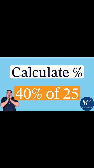 A Cool Percent Trick | Calculate 40% of 25 in Your Head | Minute Math Tricks - Part 91 #shorts
