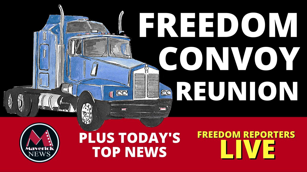 Freedom Convoy Reunion: Live Coverage