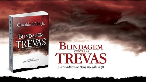 Blindagem contra as trevas - Capítulo 05 - Antídoto Contra o veneno