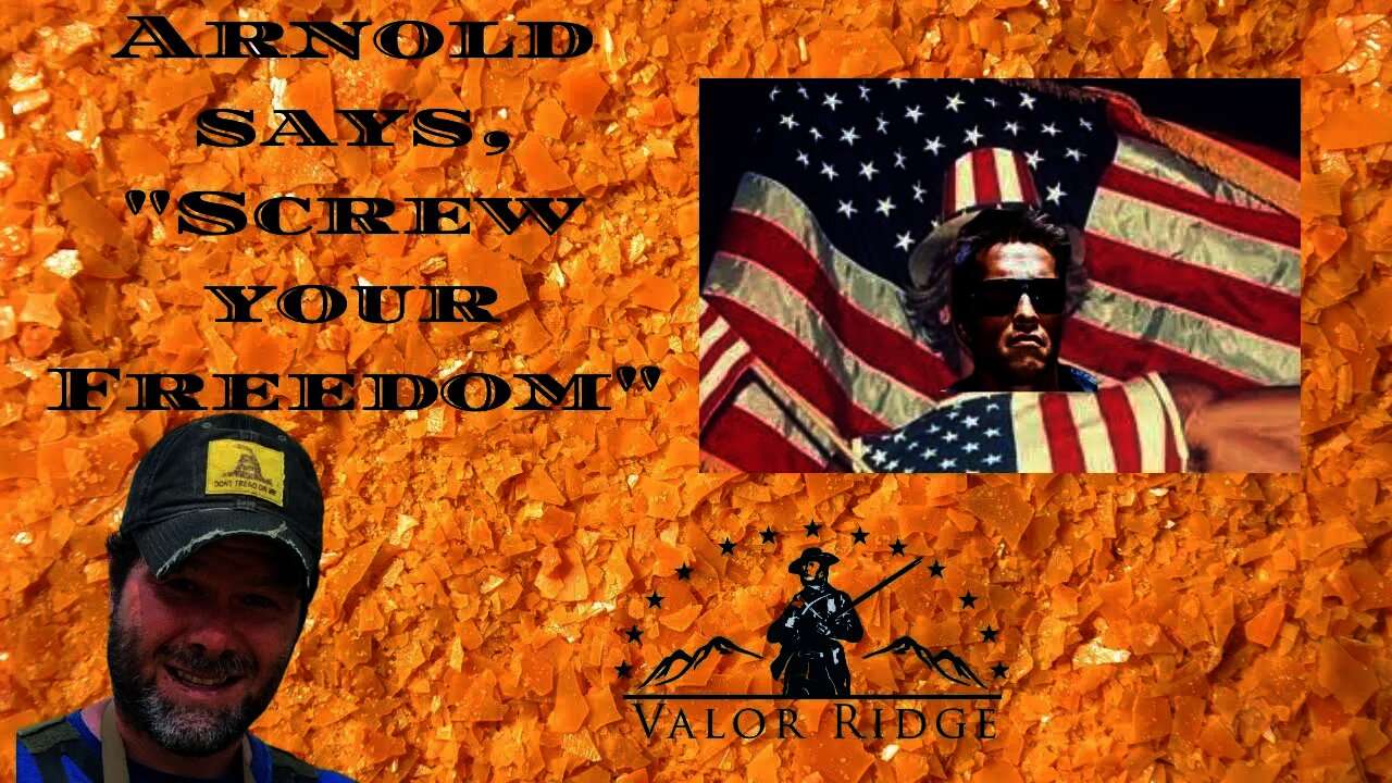 Arnold Schwarzenegger: The Only Thing He Wants to Terminate is Freedom