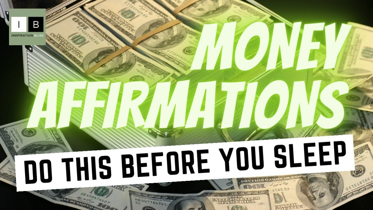 Money Affirmations: Do This Before You Sleep