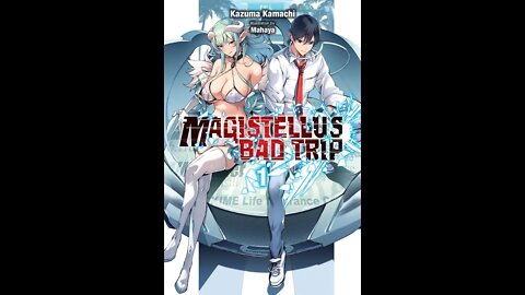 Magistellus Bad Trip Volume 1