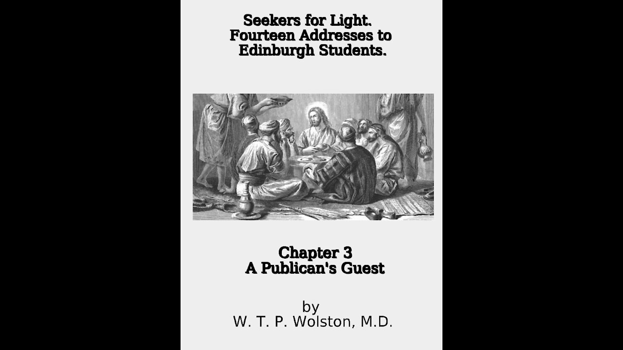 Chapter 3, Seekers for Light, A Publican's Guest