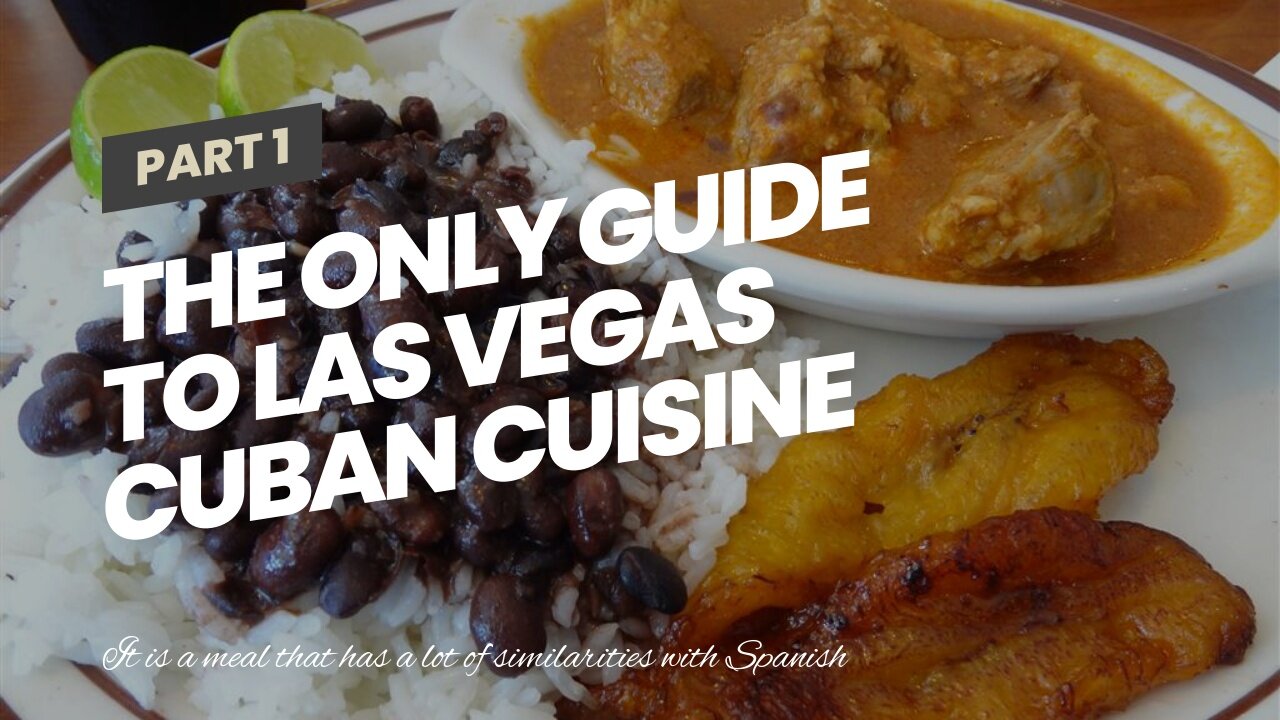 The Only Guide to Las Vegas Cuban Cuisine