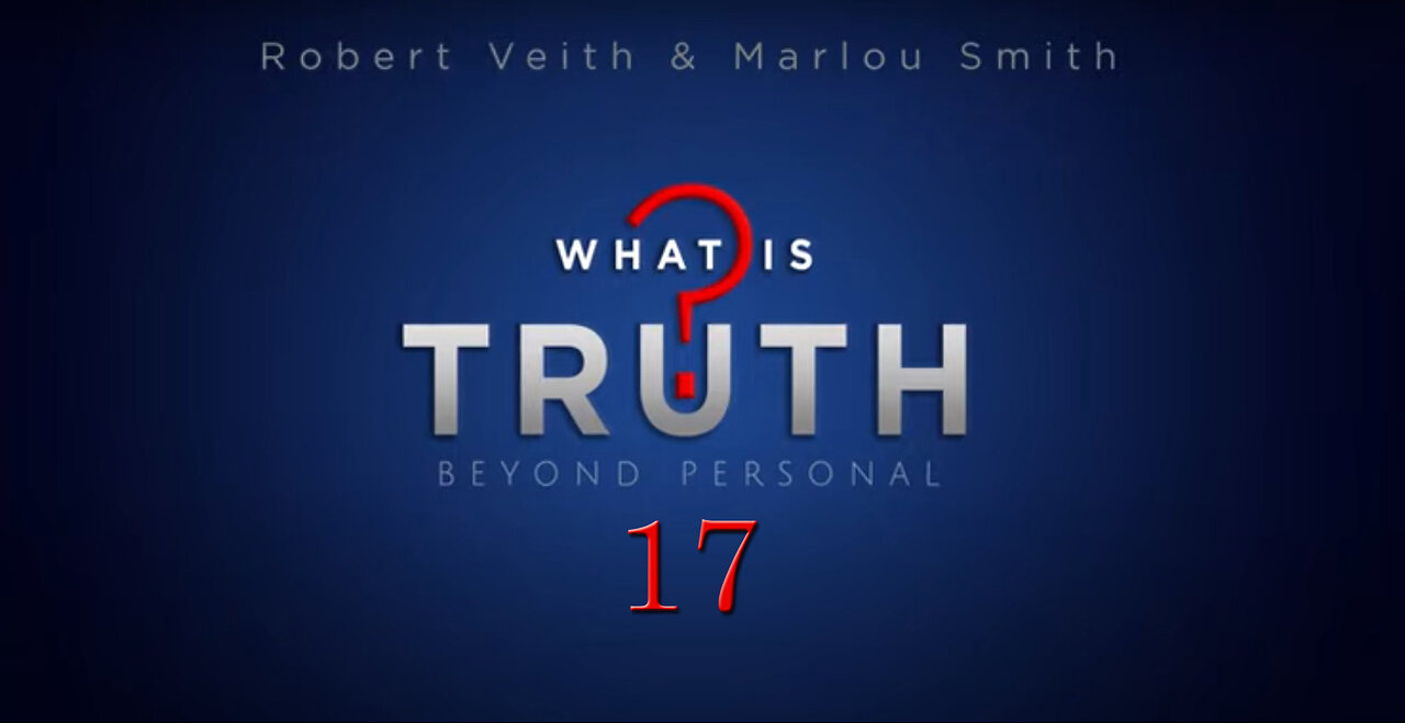 What Is Truth - [17] From Harmony to Harm~Spiritual Battle Over Music by Robert Veith & Marlou Smith