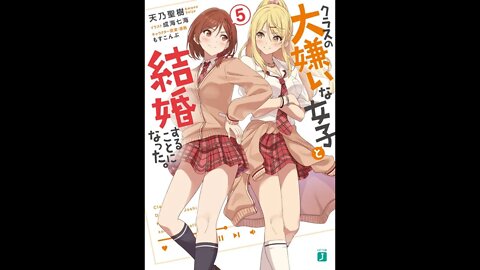 Kurasu no Daikiraina Joshi to Kekkon Suru Koto ni Natta Volume 5