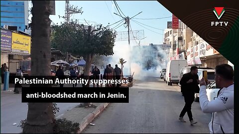 Palestinian Authority suppresses anti-bloodshed march in Jenin.