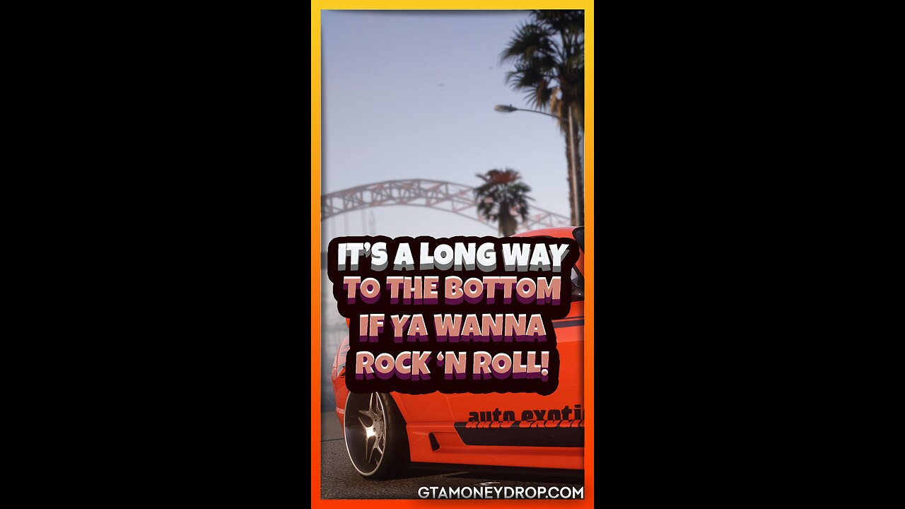 It's a long way to the bottom if ya wanna rock 'n roll! #gtav #gtawin