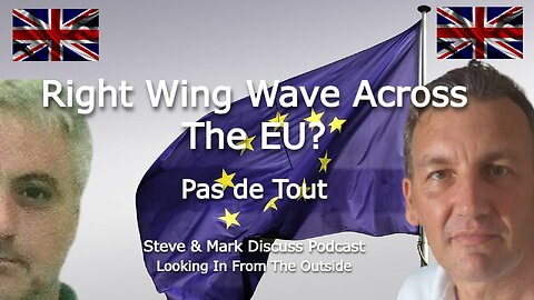 Right Wing Wave Across The EU? - Pas de Tout