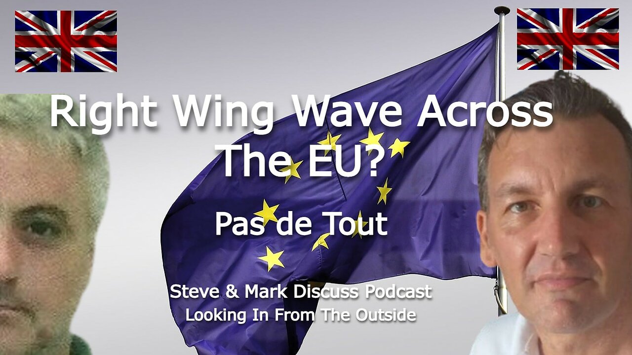 Right Wing Wave Across The EU? - Pas de Tout