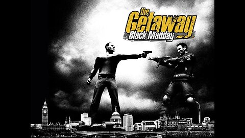 The Getaway Black Monday Walkthrough Movie