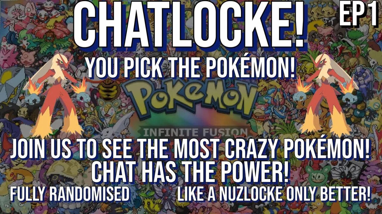 INFINITE FUSIONS! CHATLOCKE! FULL GAME Playthrough- Fusions picked by you! ALL POKEMON FUSED EP1