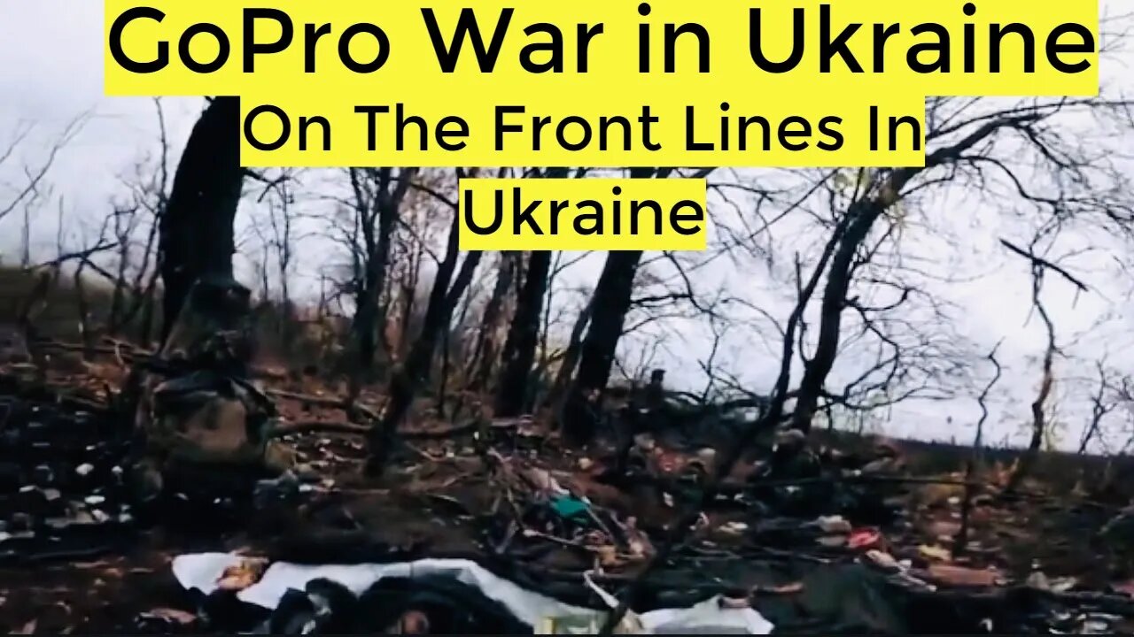 GoPro Footage From the Front Lines In Ukraine War