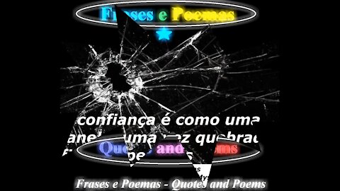 Confiança é como uma janela [Frases e Poemas]