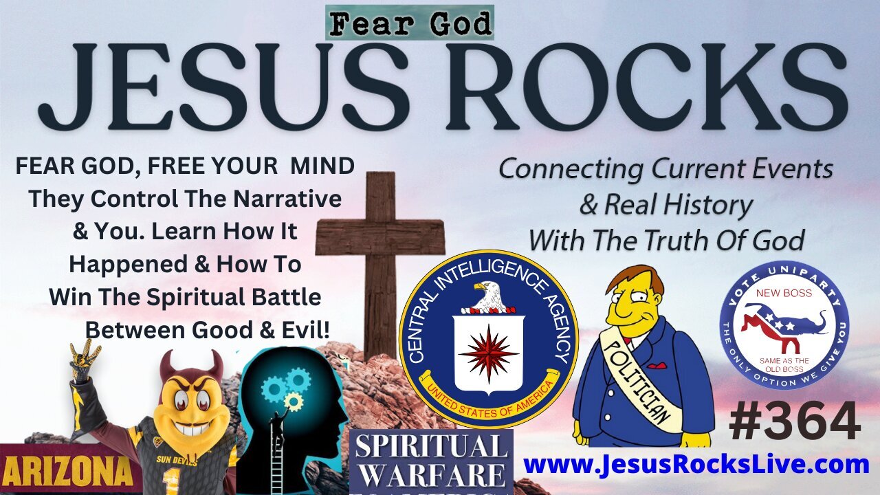 FEAR GOD, FREE YOUR MIND! They CONTROL The Narrative & YOU...Learn How It Happened ...