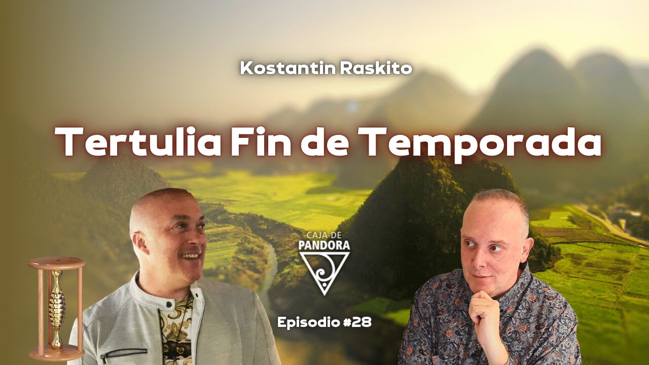 Tertulia Fin de Temporada con Konstantin Raskito y Luis Palacios