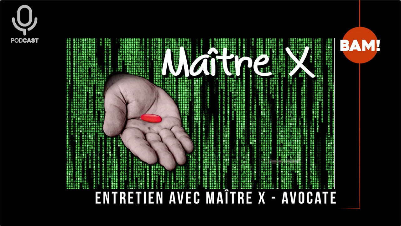 Un espoir contre le totalitarisme - Entretien avec Maître X - Avocate