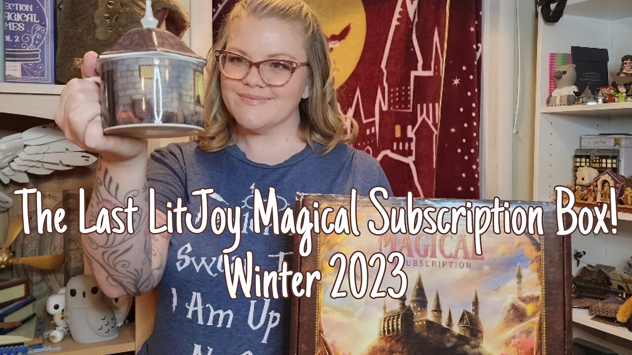 The Last LitJoy Magical Subscription Box! Winter 2023 - Take Me Home