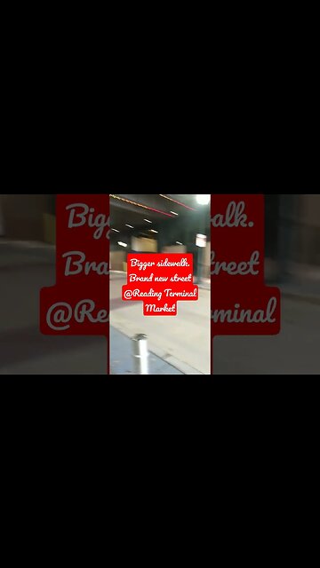 Filbert Street redone under convention center and at reading terminal market 💗