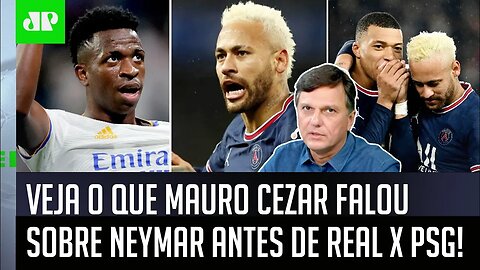 "Pra mim, é MUITO CLARO que..." Mauro Cezar fala A REAL sobre Neymar e Mbappé ANTES de Real x PSG!