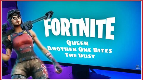 Another One Bites The Dust (Fortnite Chapter 4)