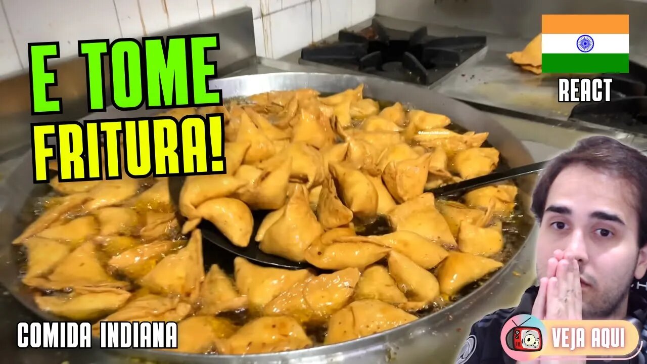 A FRITURA INDIANA chamada SAMOSA! Reagindo a COMIDAS DE RUA INDIANAS | Veja Aqui Reacts