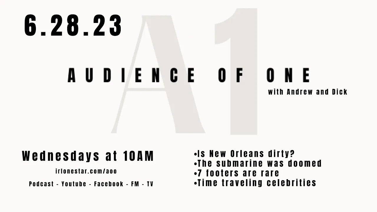 6.28.23 - Audience of One Show Audience of One Show on Lone Star Community Radio