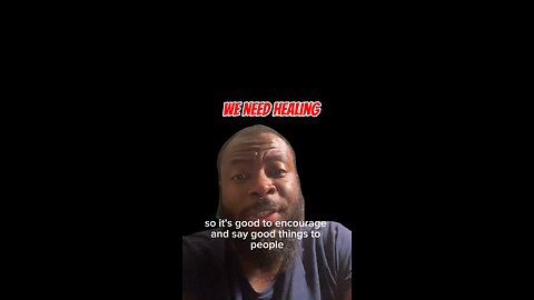 We Need Healing #dayodman #motivation #heal #restoration #eeyayyahh