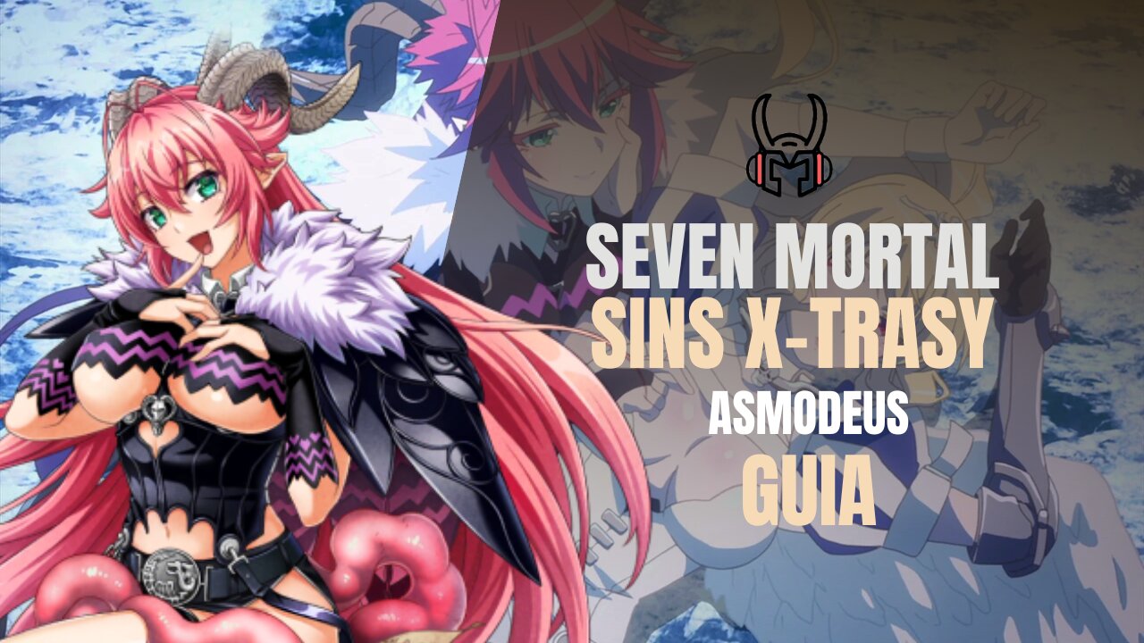 Seven Mortal Sins - Asmodeus Guia [PTBR]