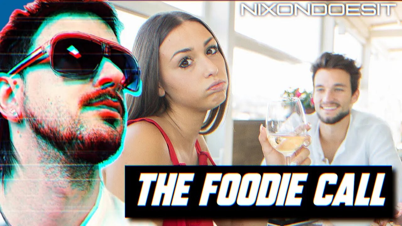 Men should beware of the "foodie call"