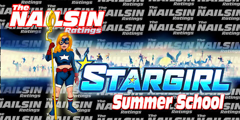 The Nailsin Ratings:Stargirl - Summer School