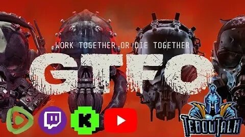 TIME TO GTFO!! - Follow me on Rumble and Kick!