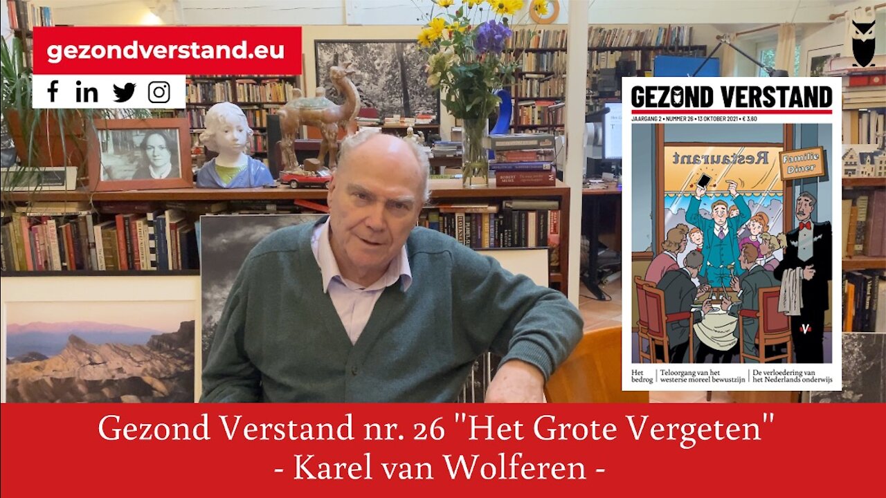 Voordracht Karel van Wolferen nr. 26: "Het Grote Vergeten"