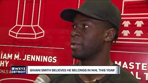 Givani Smith believes he belongs on Red Wings roster this year