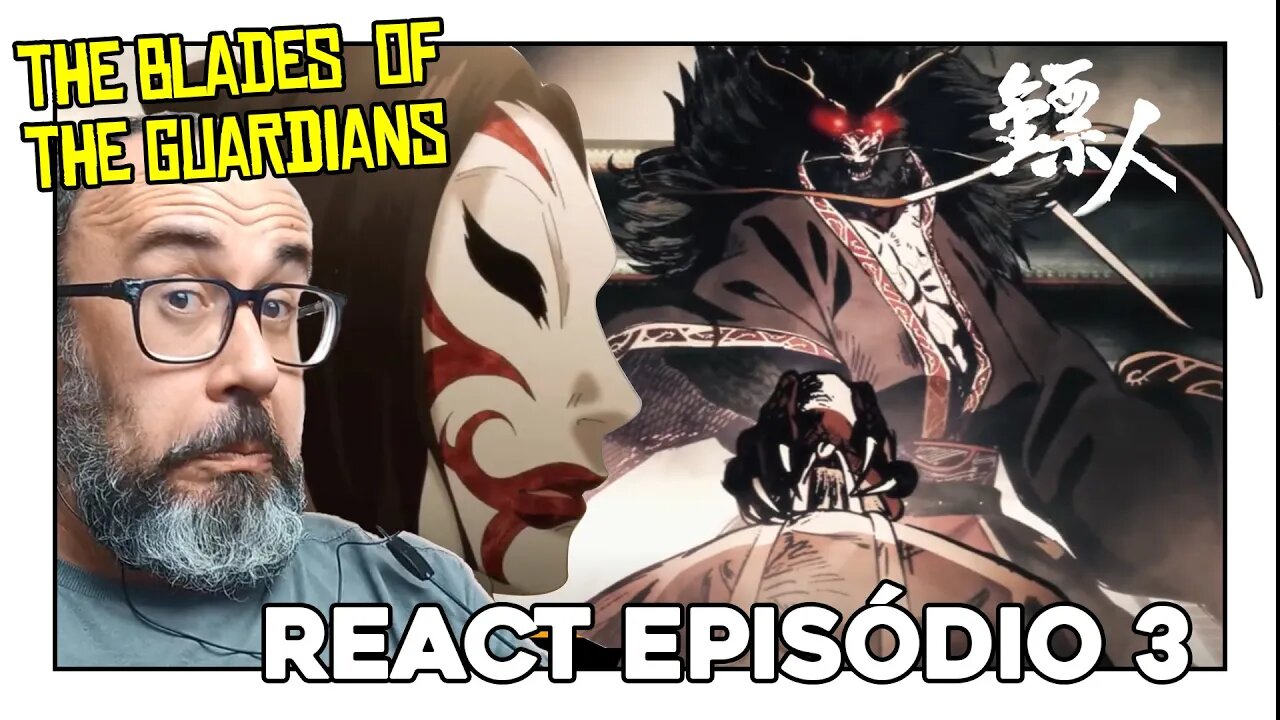MAIS UM EPISÓDIO PSICODÉLICO! React The Blades of The Guardians Episódio 3 | BIAO REN