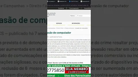 Invasão de computador é crime no código pemal art 154A ... pena é cadeia !!!
