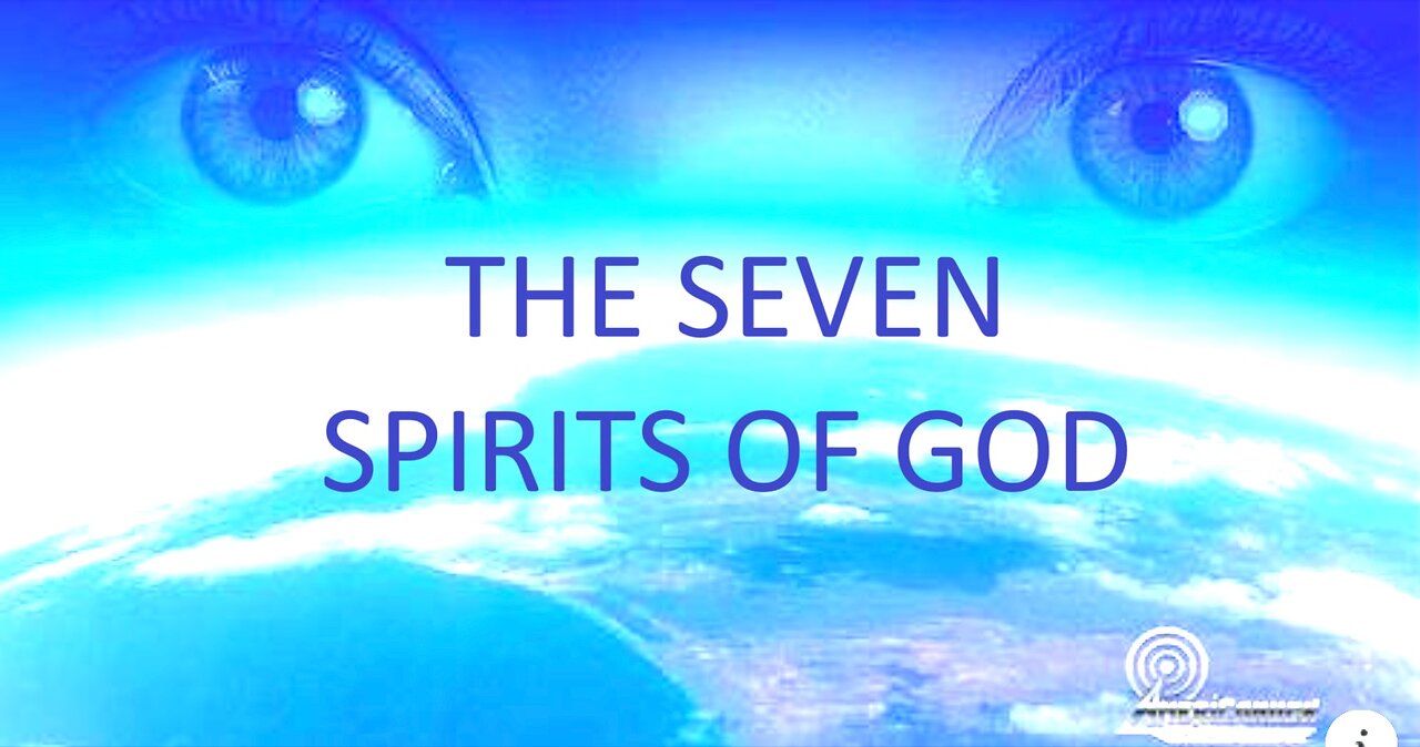 THE SEVEN SPIRITS OF GOD