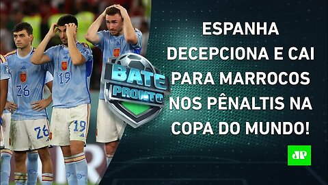 QUE ZEBRA! Espanha É ELIMINADA por Marrocos NOS PÊNALTIS na Copa do Mundo! | BATE PRONTO