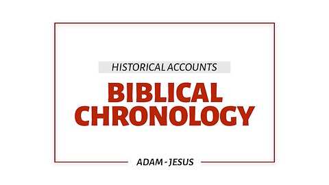 Biblical Chronology