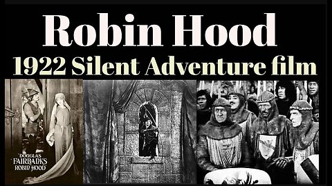 Robin Hood (1922 Silent Adventure film)