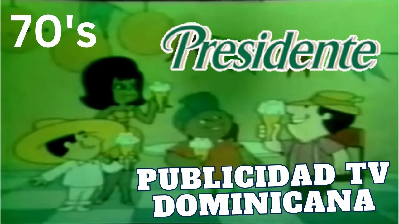 Cerveza Presidente - PUBLICIDAD TV DOMINICANA - Baile Pisao (70s)