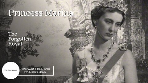 Princess Marina - The Forgotten Royal - British Royal Family