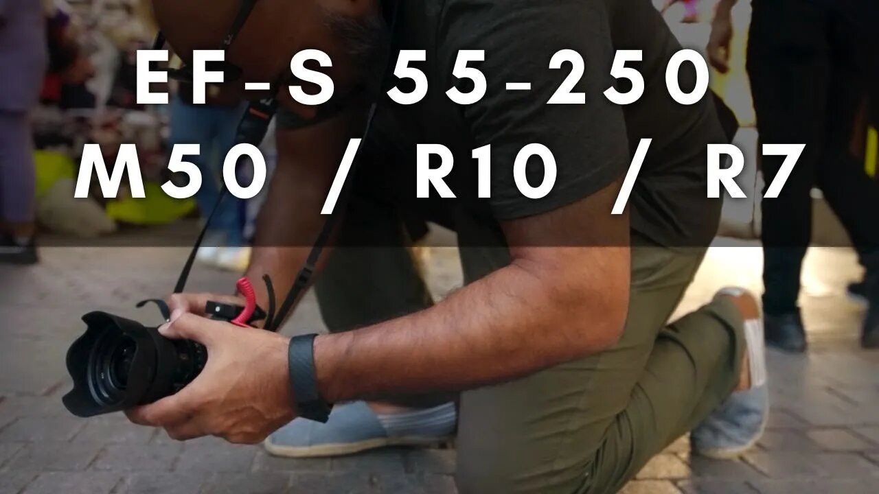 Best Budget Telephoto Lens for M50, R10 & R7 | EF-S 55-250mm