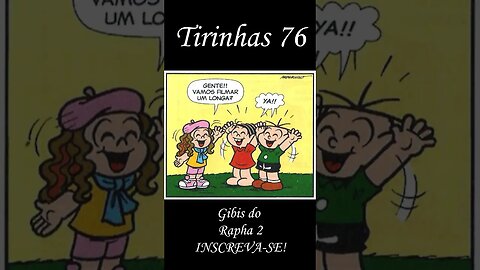 Tirinhas da Turma da Mônica nº 76 | Gibis do Rapha 2