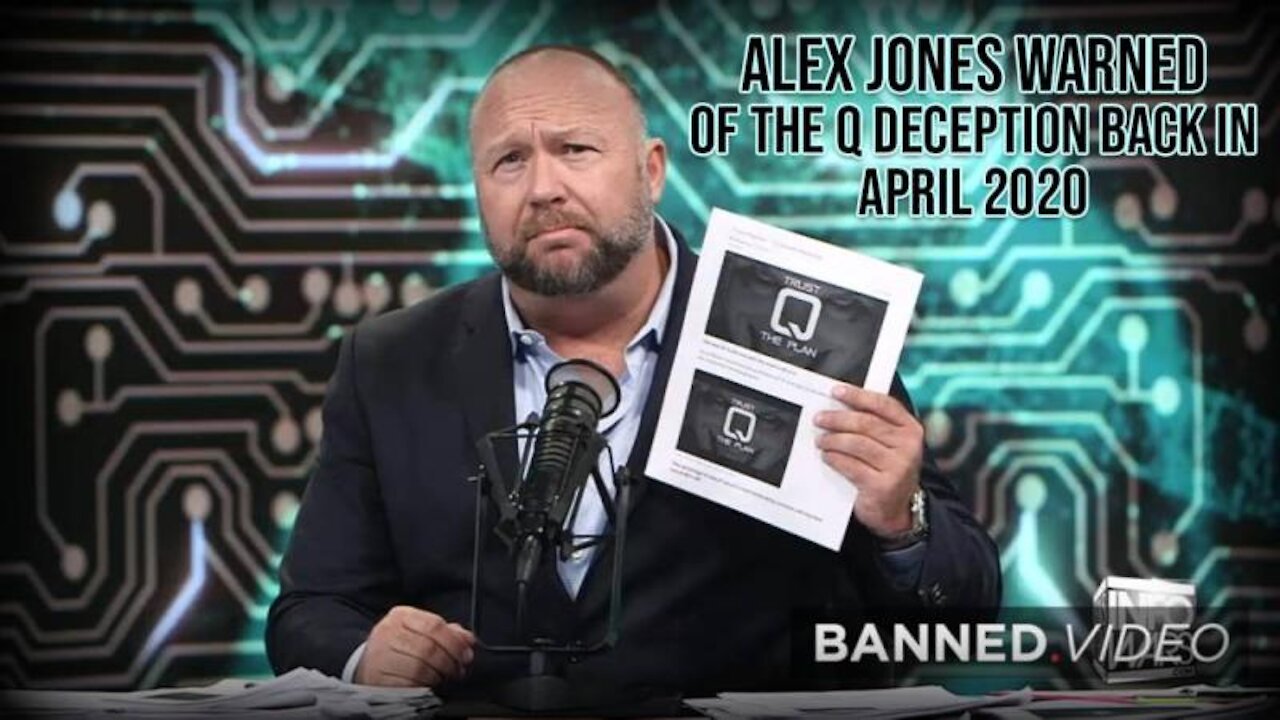 Alex Jones Warned of The Q Deception Back in April 2020