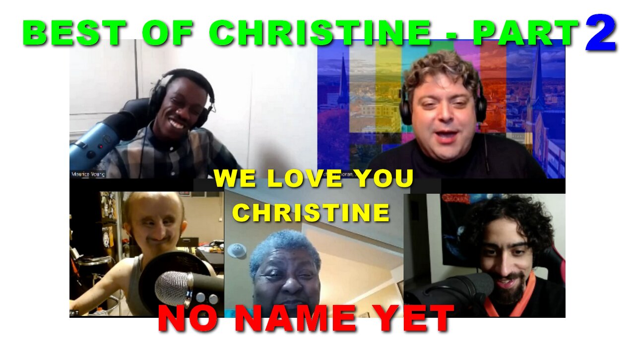 The Best of Christine Part 2 - S2 Ep. 18 No Name Yet Podcast