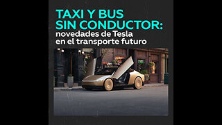 Innovaciones de Tesla: taxi y bus autónomos para transformar el sector