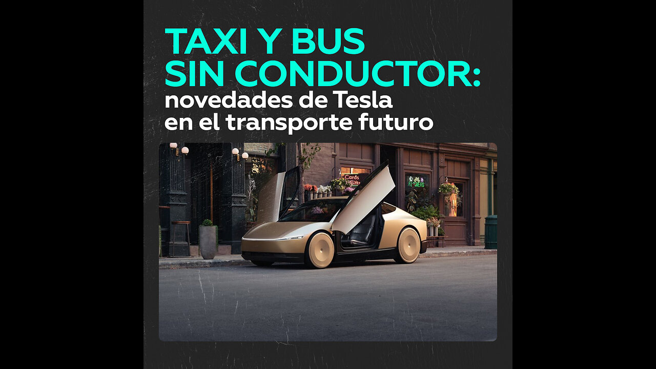 Innovaciones de Tesla: taxi y bus autónomos para transformar el sector