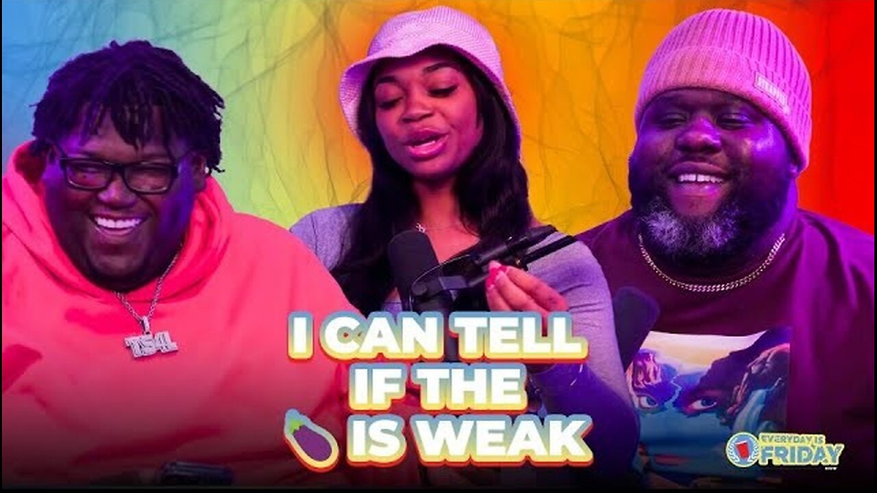 I CAN TELL IF IT IS WEAK | EVEFRYDAY IS FRIDAY SHOW