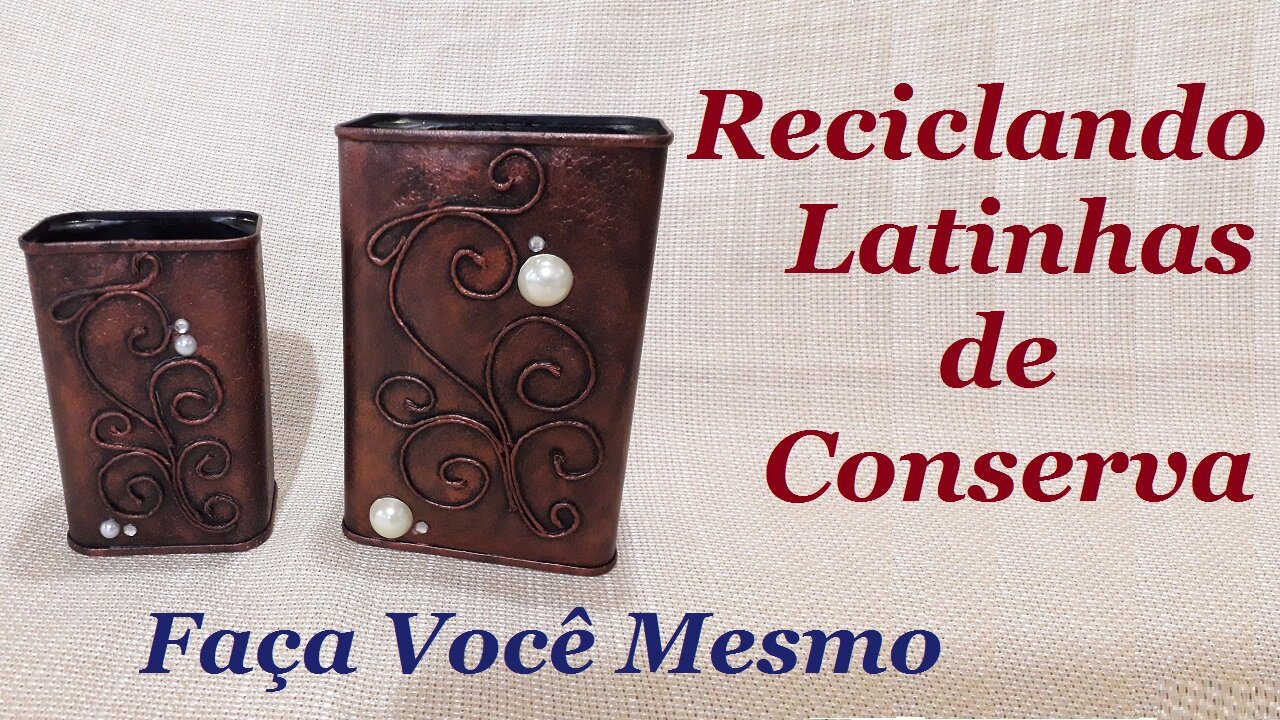 LATAS DECORADAS COM BARBANTE - RECICLANDO LATINHAS DE AZEITE - @lucibuzo